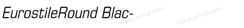 EurostileRound Blac字体转换